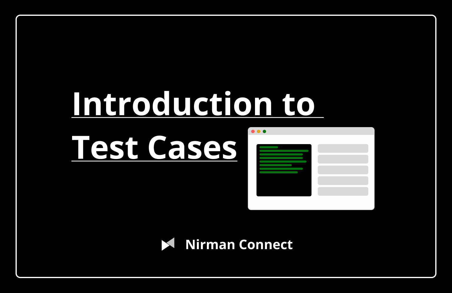 Introduction to Test cases